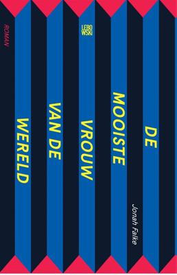 De mooiste vrouw van de wereld - Jonah Falke - ebook