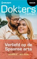 Verliefd op de Spaanse arts - Scarlet Wilson - ebook