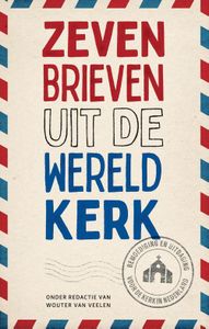 Zeven brieven uit de wereldkerk - - ebook