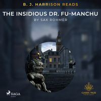 B.J. Harrison Reads The Insidious Dr. Fu-Manchu - thumbnail