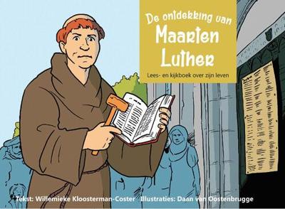 De ontdekking van Maarten Luther - Willemike Kloosterman-Coster - eBook (9789402901832)