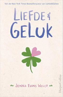 Liefde & geluk - Jenna Evans Welch - Paperback (9789402702293)