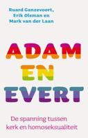 Adam en Evert - Ruard Ganzevoort, Erik Olsman - ebook