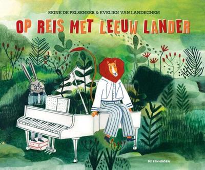Op reis met leeuw Lander - Reine de Pelseneer - Hardcover (9789462915732) Op reis met leeuw Lander - Reine de Pelseneer - Hardcover (9789462915732)