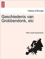 Geschiedenis Van Grobbendonk, Etc - Pieter Jozef Goetschalckx - Paperback (9781241414153)