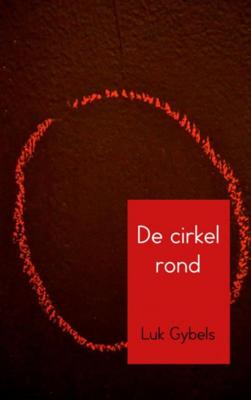 Luk  Gybels De cirkel rond