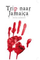 Trip naar Jamaica - Henk Goorden - Paperback (9789051798210)