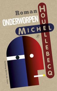 Onderworpen - Michel Houellebecq - ebook