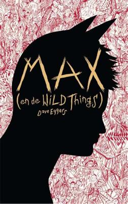 Max (en de Wild Things) - Dave Eggers - eBook (9789048805600) Max (en de Wild Things) - Dave Eggers - eBook (9789048805600)