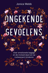 Ongekende gevoelens - Jonice Webb - ebook