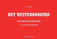 Het Westerborkpad - Ronald Wilfred Jansen - Paperback (9789490482190)