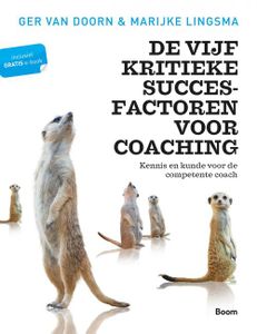 De vijf kritieke succesfactoren voor coaching - Marijke Lingsma, Ger van Doorn - ebook