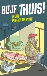 Blijf thuis - Patrick De Witte - ebook