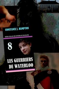 Les Guerriers de Waterloo - Constance J. Hampton - ebook