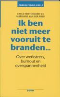 Ik ben niet meer vooruit te branden ... - Carla Mittendorff, Marianne van der Pool - eBook (9789461272973)
