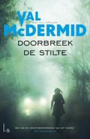 Doorbreek de stilte - Val McDermid - eBook (9789024572090)