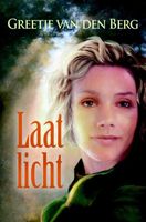 Laat licht - Greetje van den Berg - ebook - thumbnail