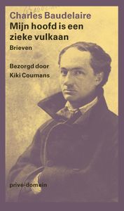 Mijn hoofd is een zieke vulkaan - Charles Baudelaire - ebook