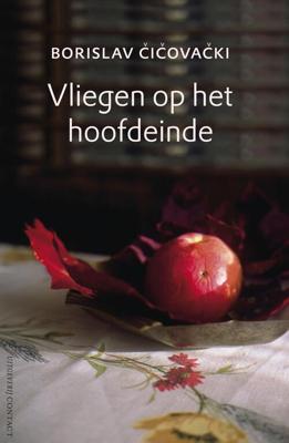 Vliegen op het hoofdeinde - Borislav Cicovacki - eBook (9789025439361)