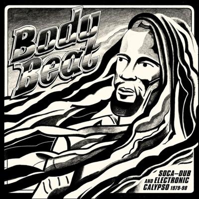 Body Beat: Soca-Dub And Electronic Calypso - CD (5060571360847)