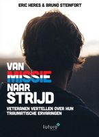 Van missie naar strijd - Eric Heres, Bruno Steinfort - ebook - thumbnail