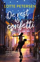 De rest is confetti - Lotte Petersen - ebook - thumbnail