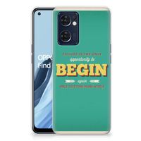 OPPO Reno 7 5G | Find X5 Lite Siliconen hoesje met naam Quote Begin - thumbnail