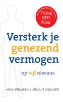 Versterk je genezend vermogen op vijf niveaus (Paperback)