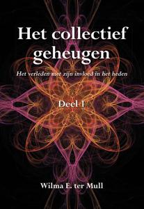 Het verleden met zijn invloed in het heden (Paperback)