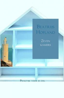 Beatrijs  Hofland Zeven kamers
