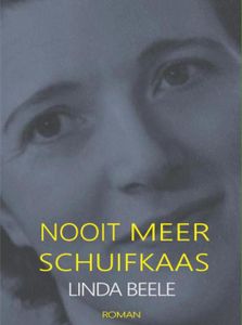 Nooit meer schuifkaas - Linda Beele - ebook