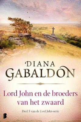 Diana  Gabaldon Lord John 3   Lord John en de broeders van het zwaard