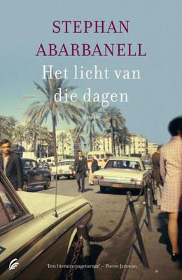 Het licht van die dagen - Stephan Abarbanell - ebook