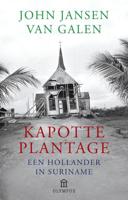 Kapotte plantage - John Jansen van Galen - ebook