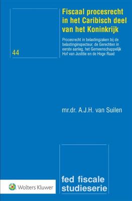 Fiscaal procesrecht in het Caribisch deel van het Koninkrijk - Paperback (9789013153521)