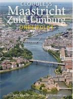 Maastricht & Zuid-Limburg onbewolkt - Jos Cortenraad, Peter Elenbaas - Hardcover (9789082259216)