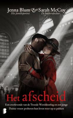 Het afscheid - Jenna Blum, Sarah McCoy - eBook (9789402302066) Het afscheid - Jenna Blum, Sarah McCoy - eBook (9789402302066)