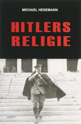 M.  Hesemann Hitlers Religie