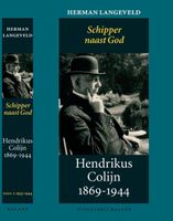 Hendrikus Colijn 1869-1944 - 2 1933-1944: Schipper naast God - Herman Langeveld - ebook - thumbnail