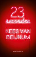 23 Seconden - Kees van Beijnum - eBook (9789403160900)