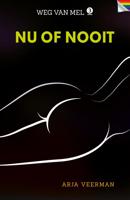 Nu of nooit
