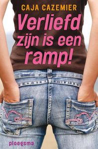 Verliefd zijn is een ramp! - Caja Cazemier - ebook