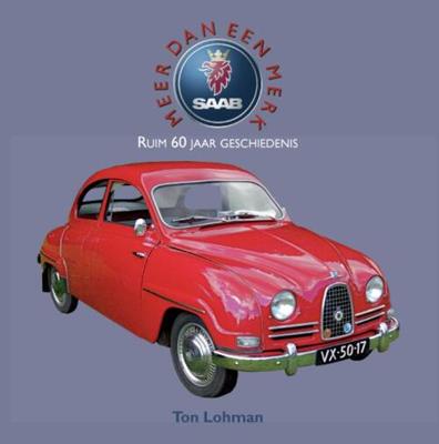 Saab, meer dan een merk - Ton Lohman - eBook (9789038922041)