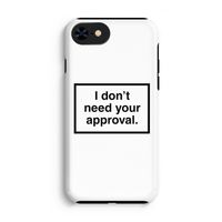 Don't need approval: iPhone 8 Tough Case - thumbnail