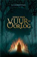 Heks van vuur en oorlog - S. Christina - eBook (9789083085012)