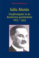 Iuliu Maniu - Henk Moerman - Paperback (9789087597474)