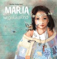 Maria het gelukskind - Martine Kindermans - Hardcover (9789044827842)