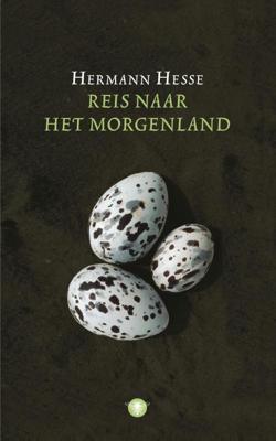 Reis naar het morgenland - Herman Hesse - Paperback (9789023423003)
