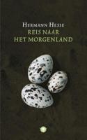 Reis naar het morgenland - Herman Hesse - Paperback (9789023423003)