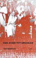 Van Atjeh tot Uruzgan - Ton Biesemaat - Paperback (9789461530820)
